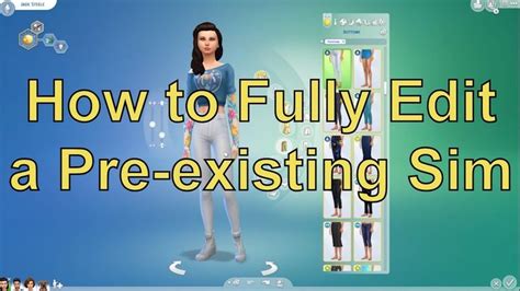 how to edit a pre existing sim in sims 4